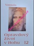 Opravdový život v bohu 12 - ódy nejsvětější trojice - ryden vassula - náhled