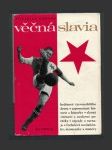 Věčná Slavia - náhled