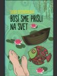 Bosí sme prišli na svet - náhled