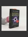 Historia Mystica. Rätselhafte Phänomene, dunkle Geheimnisse und das unterdrückte Wissen der Menschheit - náhled