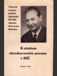 K otázkam obrodzovacieho procesu v KSČ - náhled