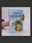 Stávám se veganem : 4týdenní program pro zdravý a dlouhý život - náhled