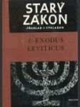 Starý zákon - Exodus, Leviticus - náhled