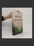 Brutal journey : the epic story of the First Crossing of North America - náhled