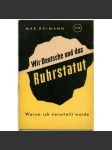 Wir Deutsche und das Ruhrstatut. Warum ich verurteilt wurde [1949; britská okupační zóna; Německo; okupace] - náhled