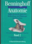 Benninghoff Anatomie. Makrospopische Anatomie, Embryologie und Histologie des Menschen 2. - náhled