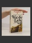 Wie die Liebe will (duplicitní ISBN) - náhled