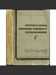 Příspěvky k dějinám divadelního ochotnictva československého (ochotnické divadlo, dějiny, Velká Praha, venkov, mj. Chrudim, Olomouc, Opava, Náchod, Nymburk, aj.) - náhled