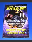 Stalo se 5/16 - Agent tvrdý chleba má - náhled