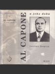 Al Capone a jeho doba [Obsah: mafie v USA v období prohibice a hospodářské krize, soudní proces] - náhled