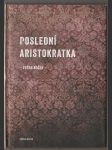 Poslední aristokratka - náhled