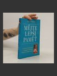 Mějte lepší paměť : lékař radí : více než sto nových technik od nejlepších amerických odborníků na zlepšení paměti - náhled