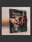 Wasser ist Leben - náhled