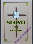 Slovo pre každého - popovec andrej - náhled