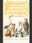 Podivuhodná cesta Nilse Holgerssona Švédskem - náhled