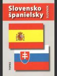 Slovensko-španielsky a španielsko-slovenský slovník (malý formát) - náhled