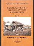 Pastierska kultúra, jej dokumentácia a prezentácia - náhled