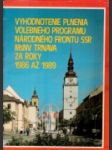 Vyhodnotenie plnenia volebného programu národného frontu SSR MsNV Trnava za roky 1986 až 1989 - náhled