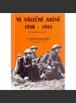 Ve válečné aréně 1938-1945 - náhled