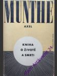 Kniha o životě a smrti - munthe axel - náhled