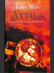 Attila - Barbarský kráľ, ktorý vyzval na súboj Rím - náhled