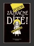 Pozor, zázračné dítě! - náhled