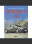 Automobily snů (doprava, encyklopedie, mj. Bentley, Ferrari, Ford, Jaguar, Lamborghini, Lotus, Mercedes, Rolls-Royce) - náhled