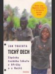 Tichý dech. Zápisky českého lékaře z Afriky a z Haiti - náhled