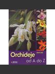 Orchideje od A do Z (příroda, květiny, příručka) - náhled