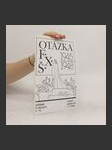 Otázka F. X. Š. 1945-1948 (Zápisník o Šaldovi č. 10) - náhled