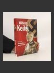 Wilhelm Keitel - Monografie náčelníka Hitlerova generálního štábu - náhled