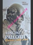 Vincent pallotti - vzrušující životný príbeh - merz vreni - náhled