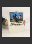 August der Starke und seine Schlösser - náhled