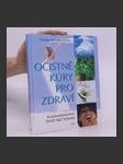 Očistné kúry pro zdraví : plnohodnotný život bez toxinů - náhled