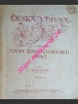 Česká dívka se vzory ženských ručních prací - ročník ix - kolektiv autorů - náhled