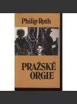 Pražské orgie (exil - Sixty-Eight Publishers) - náhled