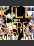 Pszychisz Terôr – Kill Your Stereo (Or Someone Elses) Live! (LP) - náhled