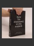 How to succeed with women - náhled