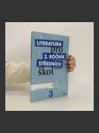 Literatura pro 3. ročník středních škol : zkrácená verze. Pracovní sešit - náhled