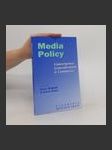 Media Policy: Convergence, Concentration and Commerce - náhled