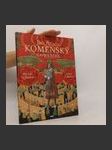 Jan Amos Komenský - Comenius : his life in pictures = Leben in Bildern - náhled