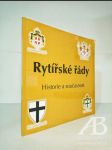 Rytířské řády. Historie a současnost - náhled