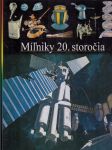 Míľniky 20. storočia - náhled