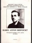 Karol Anton Medvecký - náhled