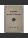 Jahrbuch des Deutschen Metallarbeiters 1943 (Ročenka německého kovodělníka, druhá světová válka, nacionalismus, Třetí říše; dobová inzerce, mj. AEG, Hirzel aj.) - náhled