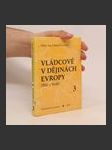 Vládcové v dějinách Evropy : (800-1648) : Kniha 3., Dějiny Evropy ve XIV. a XV. století - náhled