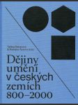 Dějiny umění v českých zemích 800–2000 - náhled