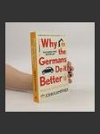 Why the Germans do it better : notes from a grown-up country - náhled