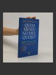 Quem Mexeu No Meu Quiejo - náhled