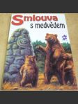 Smoluva s medvědem - náhled